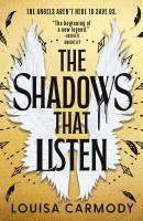 The Shadows That Listen