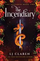 The Incendiary