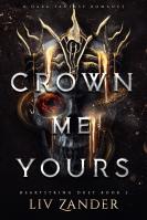 Crown Me Yours