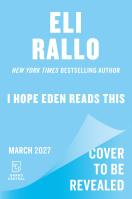 I Hope Eden Reads This